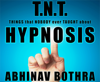 T.N.T. Hypnosis | Abhinav Bothra - (Download)