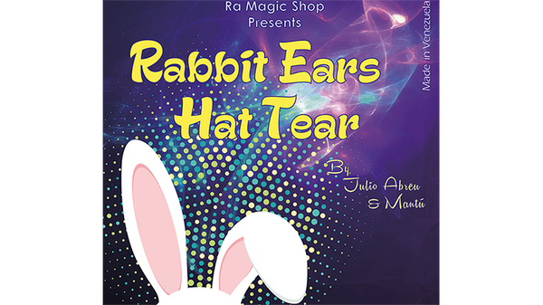 Rabbit Ears Hat Tear | Ra El Mago & Julio Abreu