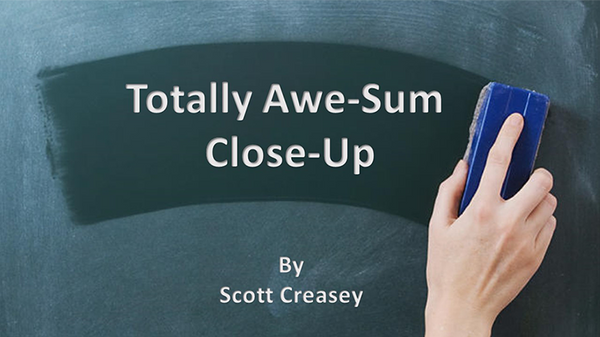 Totally Awe-Sum Close-Up | Scott Creasey - (Download)