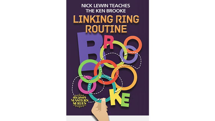 Nick Lewin Teaches the Ken Brooke Linking Ring Routine Master Class - (DVD)