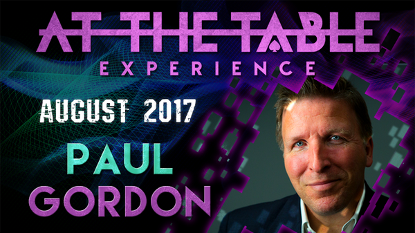 At The Table Live Lecture | Paul Gordon August 16th 2017 - (Download)