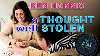 The Vault - A Thought Well Stolen | Ben Harris - (Download)