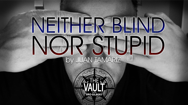 The Vault - Neither Blind Nor Stupid | Juan Tamariz - (Download) 