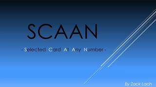 SCAAN - Selected Card At Any Number | Zack Lach - (Download)