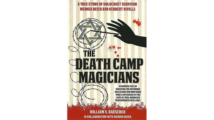 The Death Camp Magician 2nd Edition  | William V. Rauscher & Werner Reich