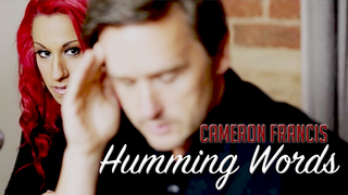 Humming Words | Cameron Francis & Big Blind Media - (Download)