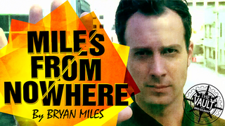 The Vault - Miles from Nowhere | Bryan Miles - (Download)