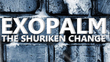EXOPALM the Shuriken Change | Saysevent - (Download) 