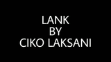 LANK | Ciko Laksani - (Download)
