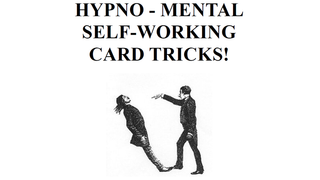 Hypno-Mental Self-Working Card Tricks! | Paul Voodini - (Download)