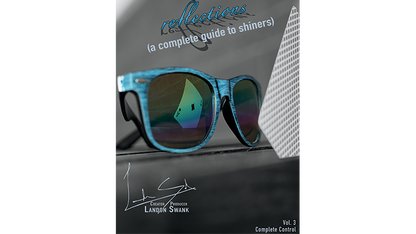 Reflections (A Complete Guide To Shiners) | Landon Swank