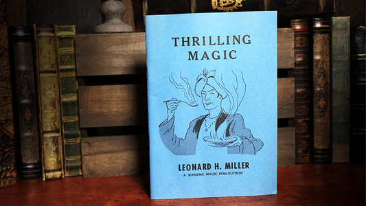 Thrilling Magic | Leonard H. Miller