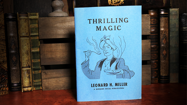 Thrilling Magic | Leonard H. Miller