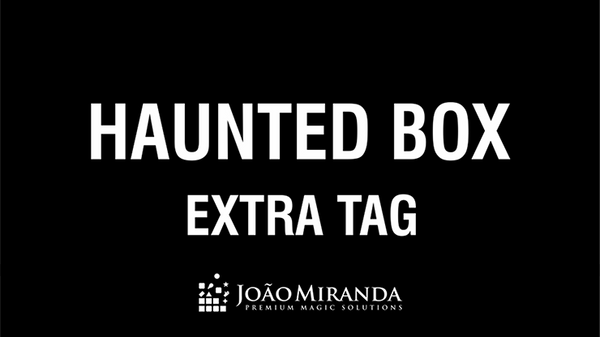 Extra Tag for Haunted Box | João Miranda
