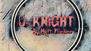 U-Knight | Matt Pilcher - (Download)