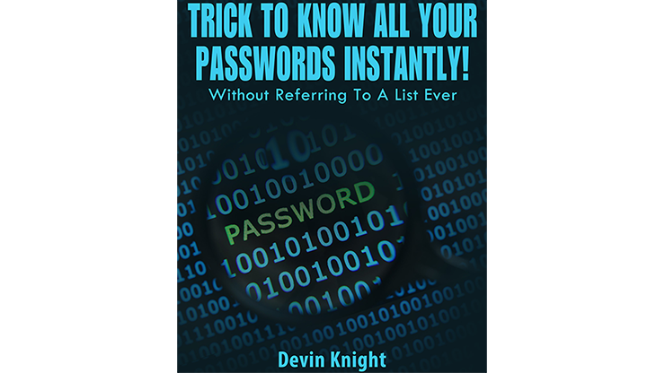 Trick To Know All Your Passwords Instantly! (Written for Magicians) | Devin Knight - (Download)