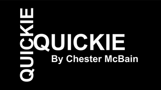 Quickie | Chester McBain - (Download)