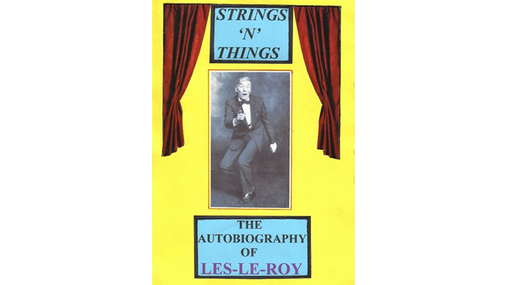Strings 'N' Things - The Autobiography of Les-Le-Roy | Les-Le-Roy aka Tizzy the Clown - (Download)