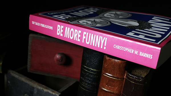 BE MORE FUNNY | Christopher T. Magician
