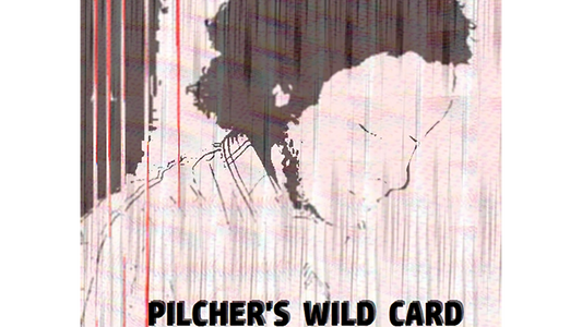 Pilcher's Wild Card | Matt Pilcher - (Download)