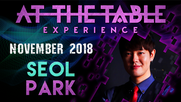 At The Table Live Lecture | Seol Park November 7th 2018 - (Download)