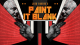 John Bannon's PAINT IT BLANK 