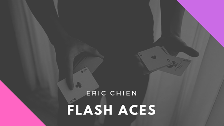 Flash Aces | Eric Chien - (Download)