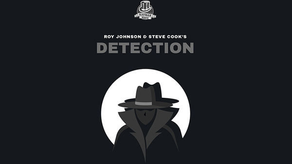 Detection | Roy Johnson, Steve Cook  & Kaymar Magic