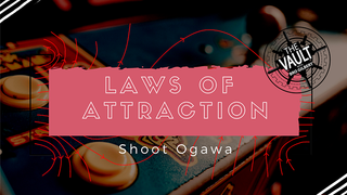 The Vault - Laws of Attraction | Shoot Ogawa - (Download)