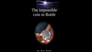 The Impossible Coin in Bottle | Ray Roch - (Download)