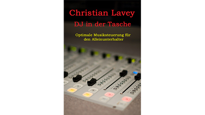 DJ in der Tasche (DJ in my Pocket) English/ German versions included | Christian Lavey - (Download)