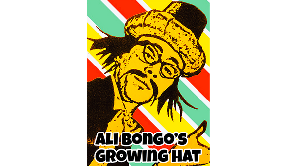 Ali Bongo's Growing Hat | David Charles & Alan Wong