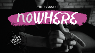 The Vault - NOWHERE | Tri Ryuzaki - (Download) 