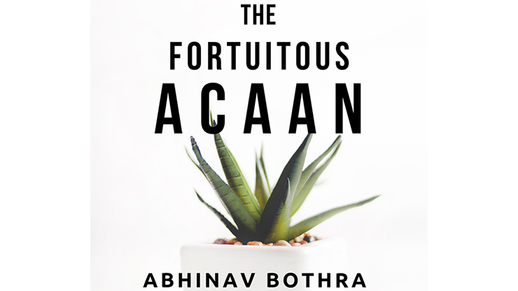 The Fortuitous ACAAN | Abhinav Bothra - (Download)