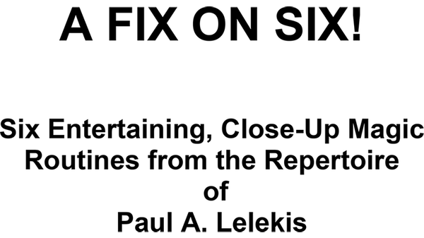 A Fix On Six! by Paul A. Lelekis eBook DOWNLOAD