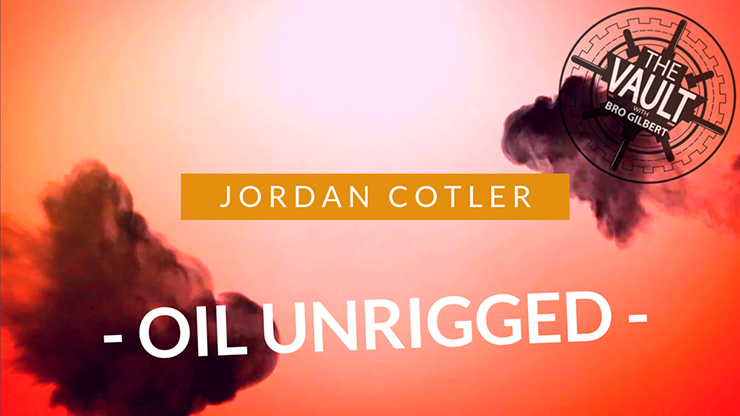 The Vault - Oil Unrigged | Jordan Cotler - (Download) 