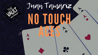The Vault - No Touch Aces | Juan Tamariz - (Download)