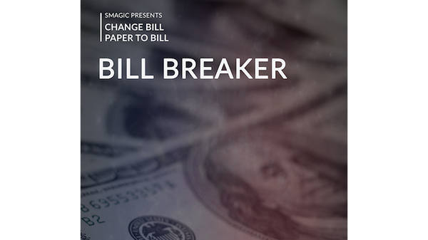 Bill Breaker | Smagic Productions