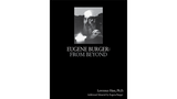 Eugene Burger: From Beyond | Lawrence Hass & Eugene Burger