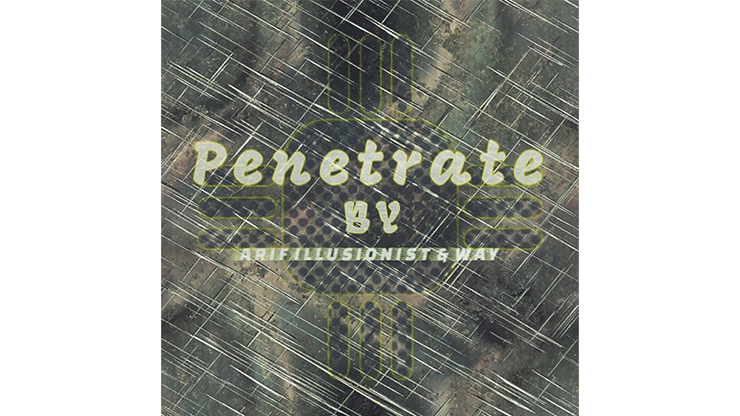 Penetrate | Arif illusionist & Way - (Download)