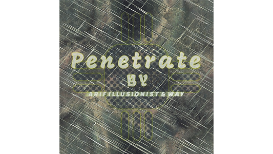 Penetrate | Arif illusionist & Way - (Download)