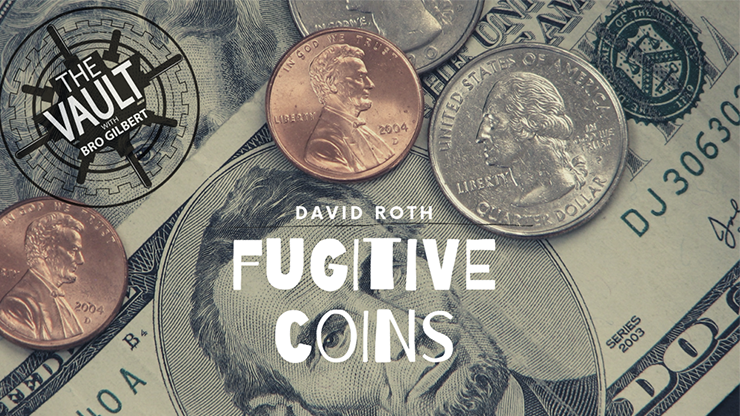 The Vault - Fugitive Coins | David Roth - (Download) 