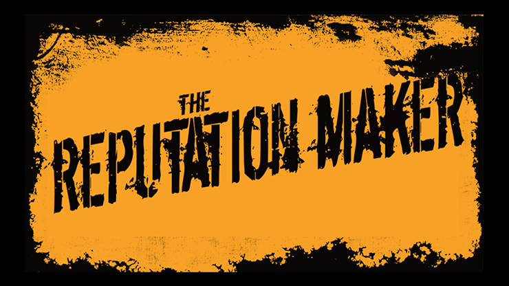 The Reputation Maker | Harry Robson & Matthew Wright - (Download)