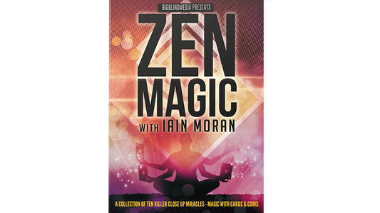 Zen Magic with Iain Moran - Magic With Cards and Coins - (Download)