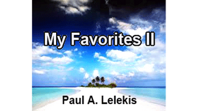 My Favorites II by Paul A. Lelekis  Mixed Media DOWNLOAD