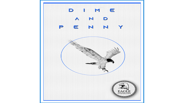 Dime and Penny | Eagle Coins