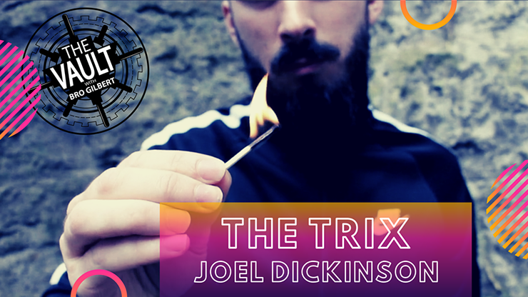 The Vault - The Trix | Joel Dickinson - (Download)
