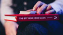 The Boy Who Cried Magic | Andi Gladwin