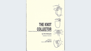 The KNOT Collector | Phil Willmarth