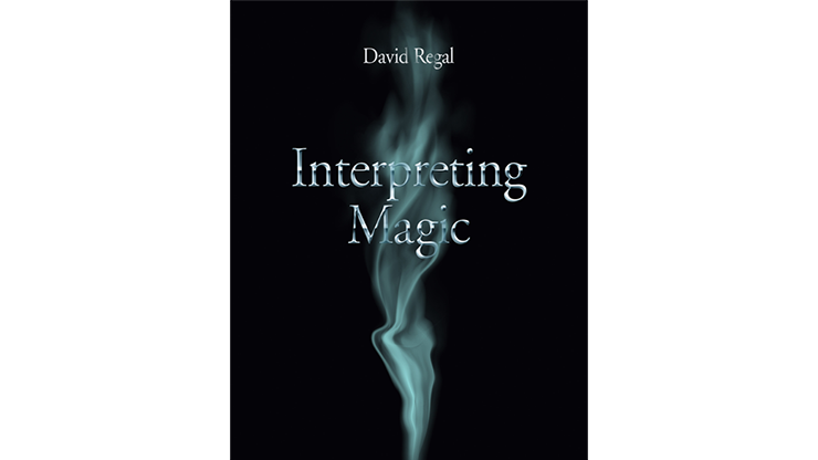 Interpreting Magic | David Regal